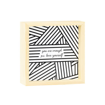 About Face Designs Noted Collection Black & White Mini Pine Wood Framed Inset Box Sign, You Are Enough