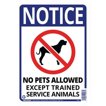 Hillman Group 843463 10 x 14 in. Blue Plastic No Pets Allowed Except Trained Service Animals Sign - 6 Piece