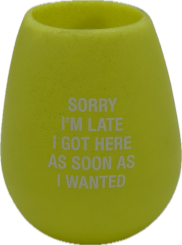 SORRY I'M LATE GLITTER SILICONE WINE CUP 12.5OZ